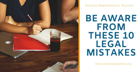 what are the legal mistakes faced by startups